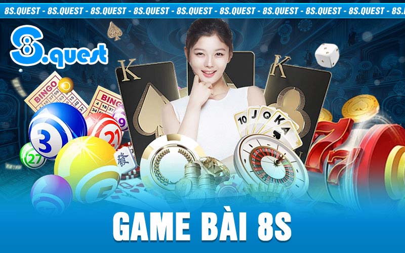 Game bài 8S