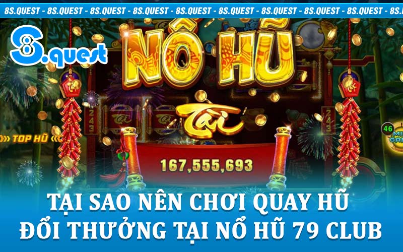 Nổ Hũ 79 Club